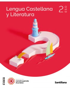 LENGUA Y LITERATURA 2ºESO CONSTRUYENDO MUNDOS 2023